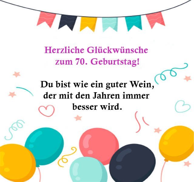 Glückwünsche Zum 70. Geburtstag Persönlich